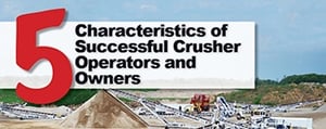 5 Characteristics of Successful Crusher Operators